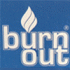BURN OUT